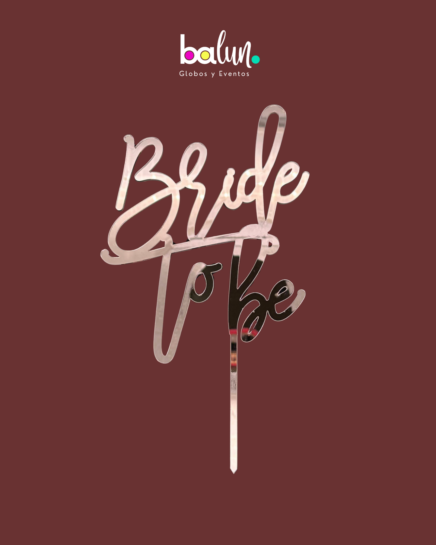 Cake Topper Acrílico Bride to Be