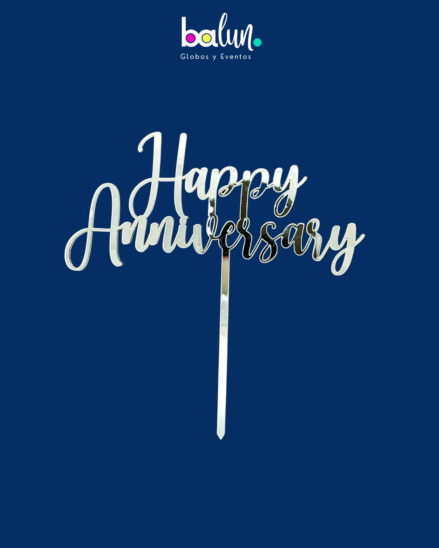 Cake Topper Acrílico Happy Anniversary