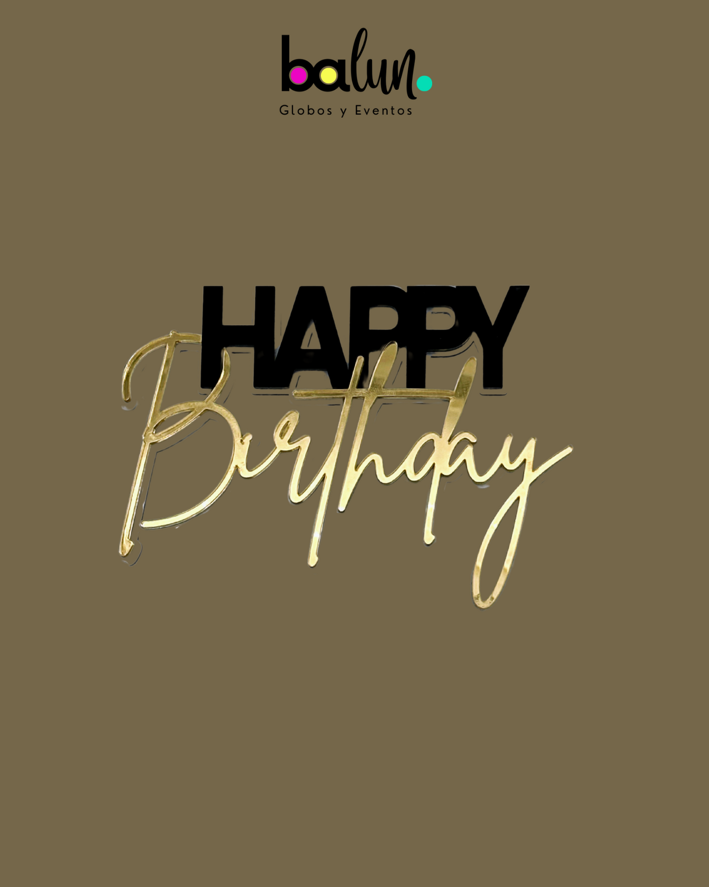 Cake Topper Acrílico 3D Happy Birthday