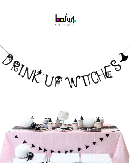 Banner Banderín Drink Up Witches