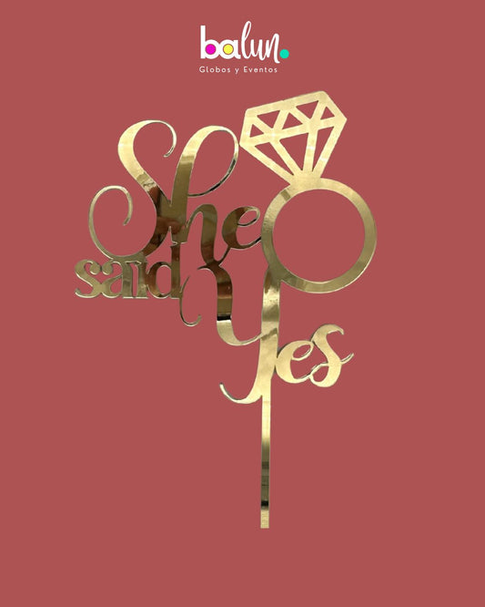 Cake Topper Acrílico She Said Yes